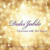 Dulci Jubilo : Christmas with the Singers CD